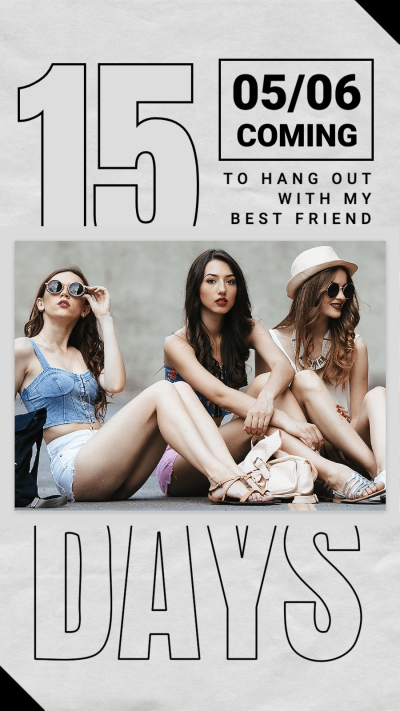 Fashion Girls Friends Personal Display Hang Out Count Down Instagram Story