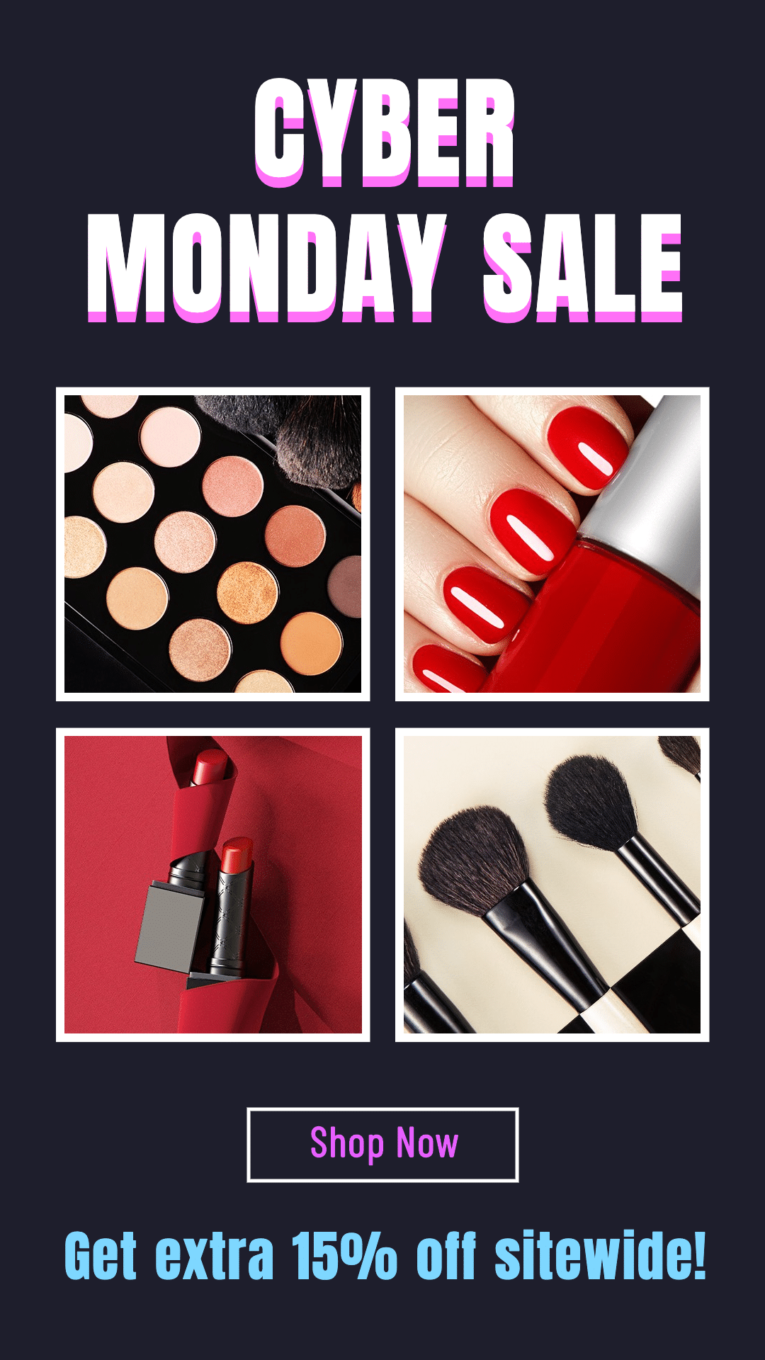 Simple Style Makeup Cosmetics cyber Monday Sale Ecommerce Story预览效果