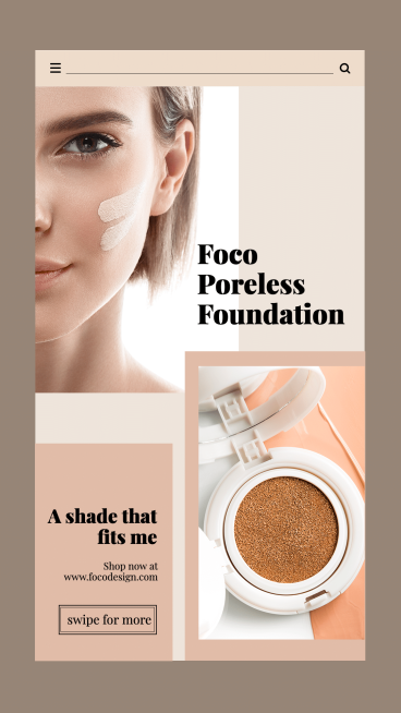 Fashion Style Poreless Foundation New Arrival Ecommerce Story预览效果