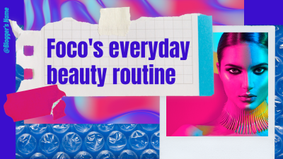 Fashion Everyday Beauty Routine YouTube Thumbnail