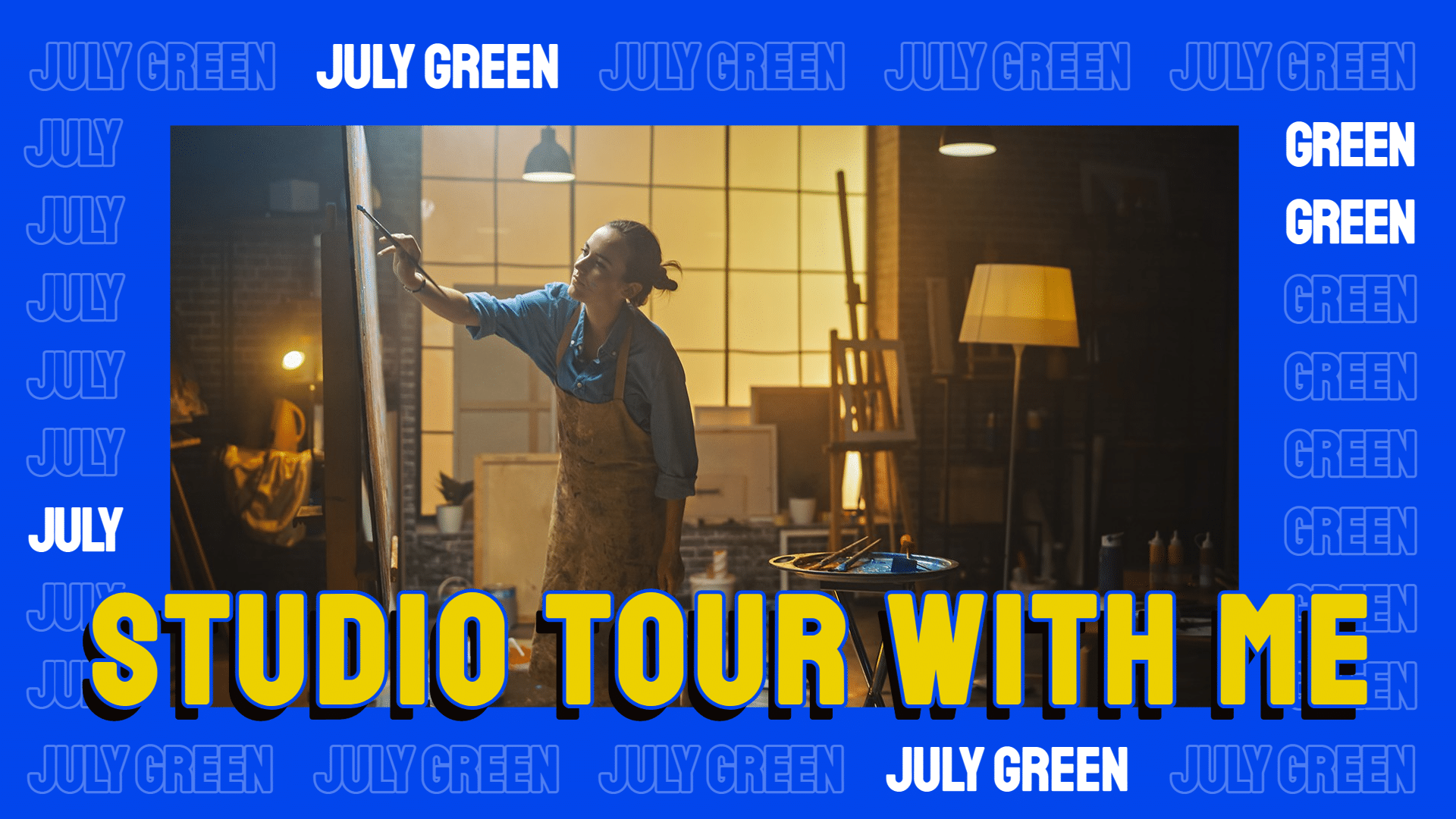 Literary July Green Studio Painter YouTube Thumbnail