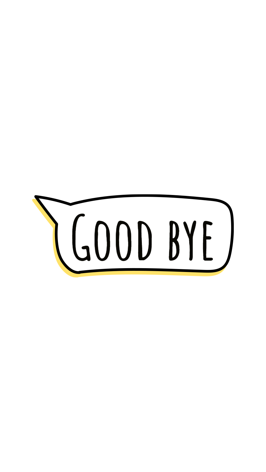 White Background GOOD BYE Dialog Box Simple Fashion Style Instagram Highlight